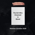 The Girl Who Dreamed In Blood